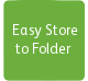 Easy Store to Folder