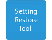 Setting Restore Tool